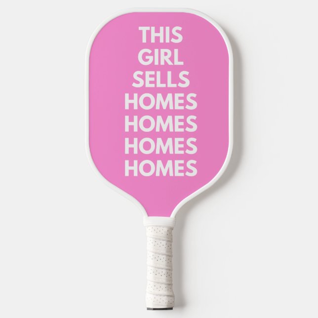 Raquette De Pickleball This Girl Sells Homes Homes Customized  (Recto)