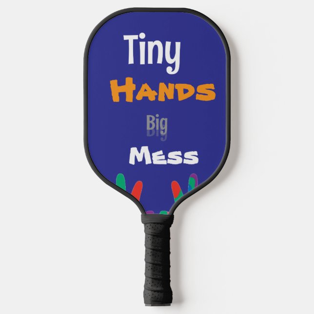 Raquette De Pickleball Tiny Hands Big Mess Kids Art (Recto)