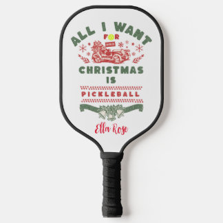 Raquette De Pickleball Tout ce que je veux pour Noël est Pickleball Vinta