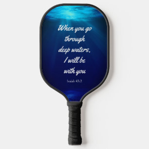 Raquette De Pickleball Verset Biblique Quand Vous Traversez Les Eaux Prof