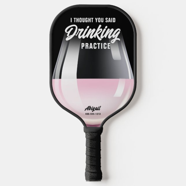 Raquette De Pickleball Vin Rose personnalisé amusant (Recto)