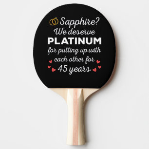 Raquette De Ping Pong 45e anniversaire du Mariage I - Sapphire Funny Cou