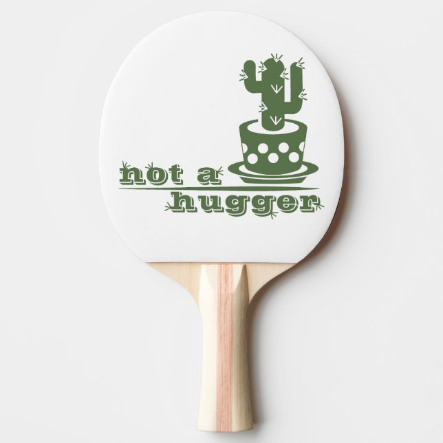 Raquette De Ping Pong Cactus Pas un gros cactus drôle dire (Devant)