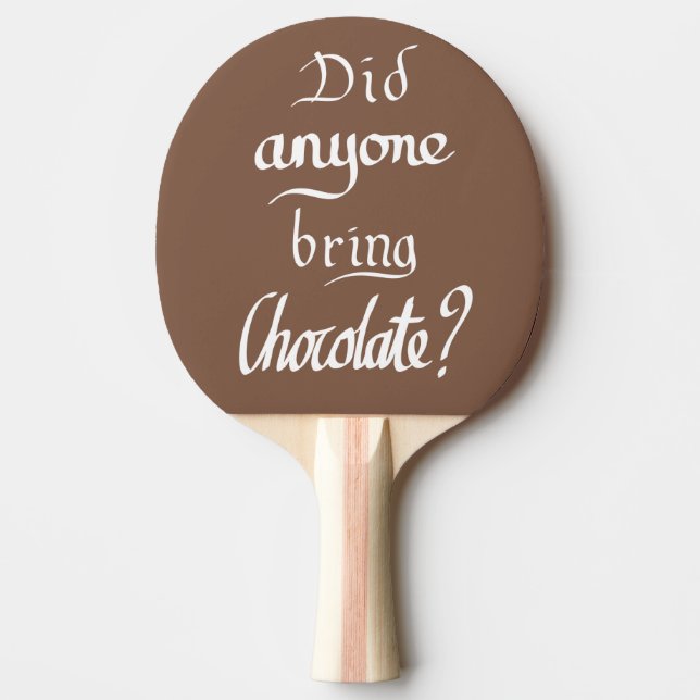 Raquette De Ping Pong Chocolat drôle dire (Devant)