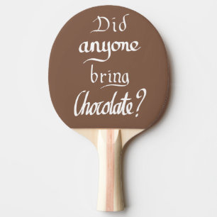 Raquette De Ping Pong Citation de chocolat drôle 