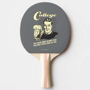 Raquette De Ping Pong College : Boire plus avant 9h