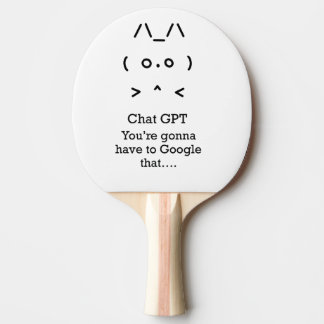 Raquette De Ping Pong Conversation GPT tu vas...google que Ping Pong Pad