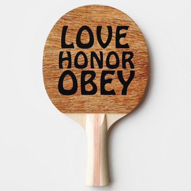 Raquette De Ping Pong DON mariage AMOUR HONNEUR ET PING-PONG OBEY PADDLE (Devant)