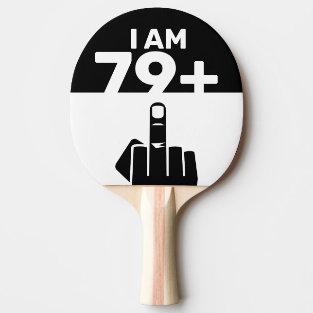 Raquette De Ping Pong Drôle 80e cadeau d'anniversaire, 79 Plus un (Devant)