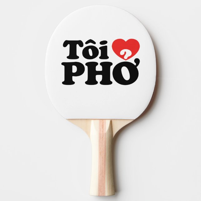 Raquette De Ping Pong I Heart (Love) Pho (Tôi PHỞ) (Devant)