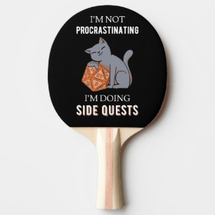 Raquette De Ping Pong Je ne procrastine pas, je fais des quêtes secondai