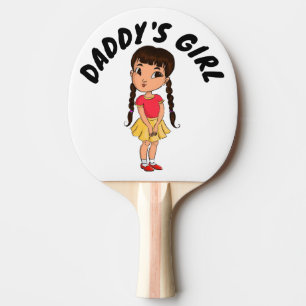 RAQUETTE DE PING PONG LA PETITE FILLE DE DADDY POUR ELLE