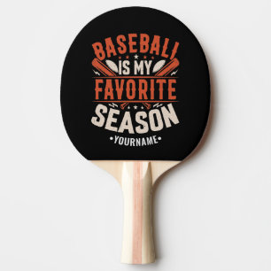 Raquette De Ping Pong Le baseball est ma saison préférée