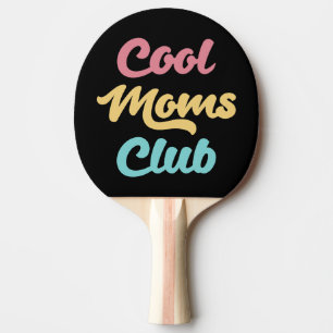 Raquette De Ping Pong Moms Club II cool