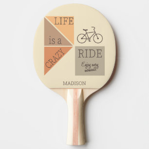 Raquette De Ping Pong Nom personnalisé La vie est un tour fou