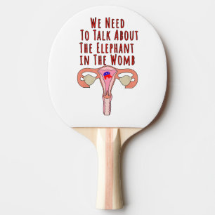 Raquette De Ping Pong Nous devons parler de l'éléphant dans le ventre