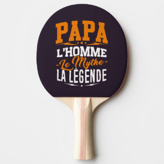 Raquette De Ping Pong Raquette Tennis Papa l'Homme le Mythe la Légende