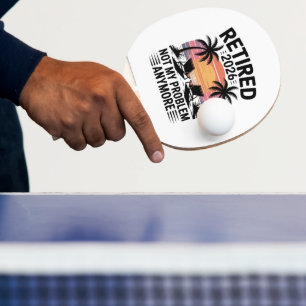 Raquette De Ping Pong Retraité 2026 plus mon problème