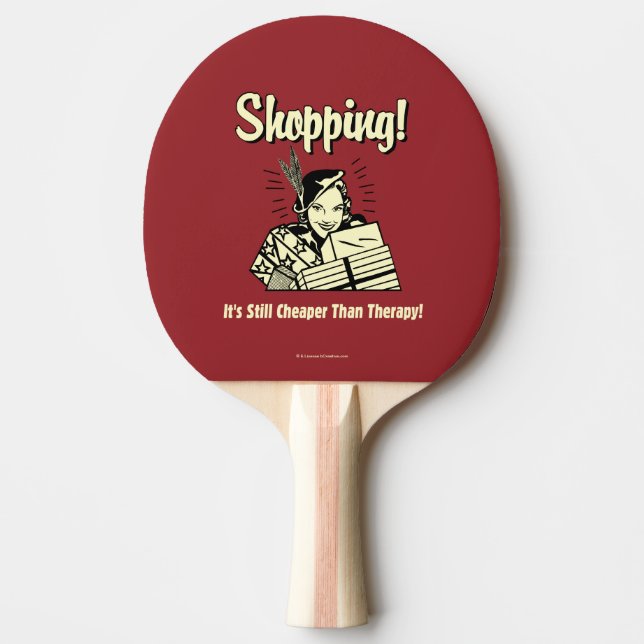 Raquette De Ping Pong Shopping : moins cher que la thérapie (Devant)