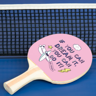 Raquette De Ping Pong Si Vous Le Rêvez, Vous Pouvez Le Faire