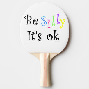 Raquette De Ping Pong Sois bête C'est Ok-ping pong paddle