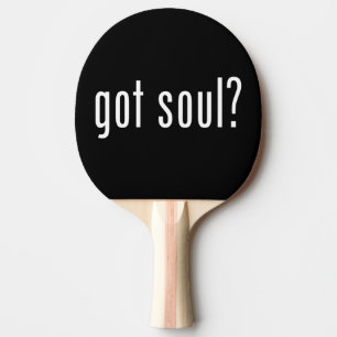 Raquette De Ping Pong tu as une âme ?