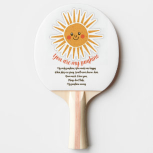 Raquette De Ping Pong Vous êtes mes paroles de soleil