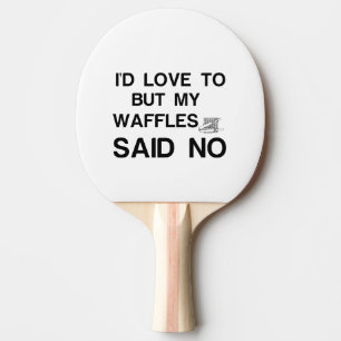 RAQUETTE DE PING PONG WAFFLES A DIT NON
