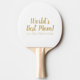 Raquette De Ping Pong World’s Best Mom gold custom script mignon
