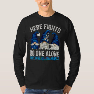 Rare Disease Awareness Gnomes  Here Fights No One  T-Shirt
