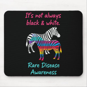 Rare Disease Awareness Zebra Its Not Black White Mouse Pad
