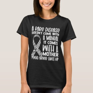 Rare Diseases Awareness Zebra Ribbon Mother Gives T-Shirt