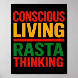 Rasta Design, Conscious Living, Motivational Sayin Poster