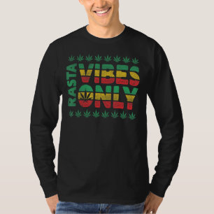 Rasta Vibes Only For Reggae Music T-Shirt