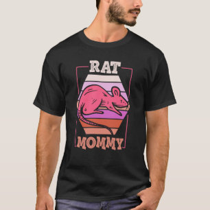 Rat Mommy Animal Cute Rats Mom Mother Mama Mother' T-Shirt