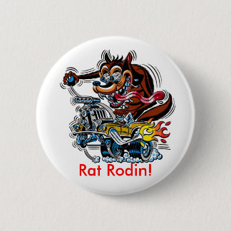 Rat On Hot Rod, Rat Rodin! 2 Inch Round Button