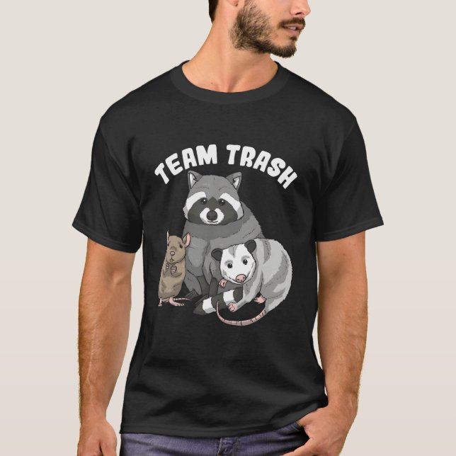Rat Raccoon Racoon Opossum Possum Team Trash Funny T-Shirt (Front)