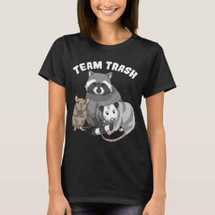 Rat Raccoon Racoon Opossum Possum Team Trash Funny T-Shirt