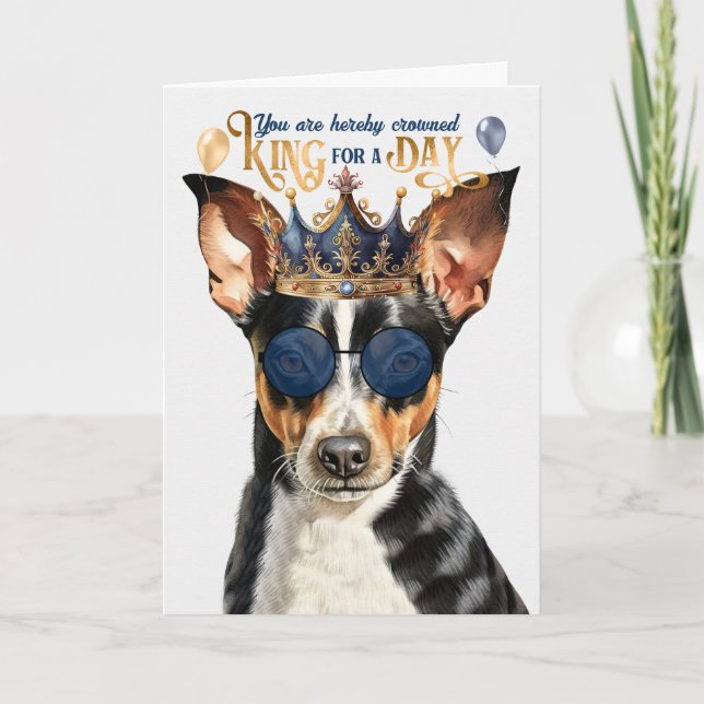 Rat Terrier Dog King for Day Funny Birthday Card (Front)