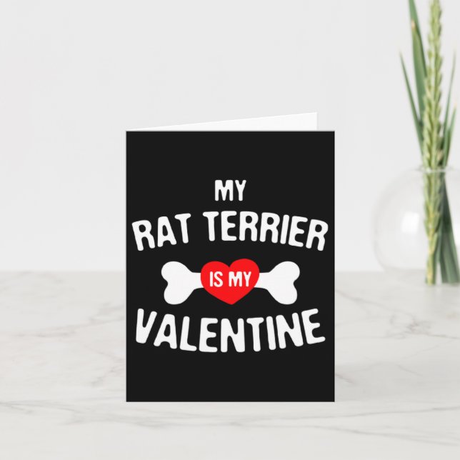 Rat Terrier Is My Valentine Rat Terrier Dog  Card (Front)