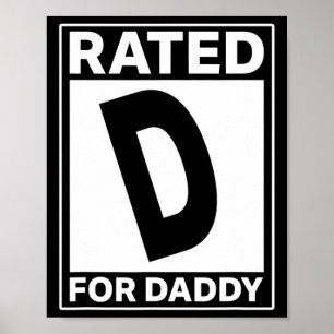 Rated D For Daddy Funny Fathers Day Poster