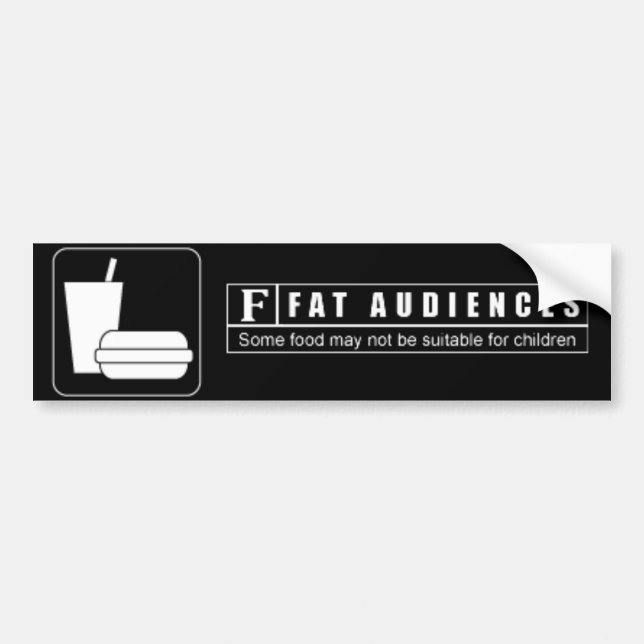 Rated F for Fat Audiences Bumper Sticker (Front)