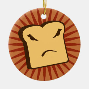 Rather Angry Toast Ceramic Ornament