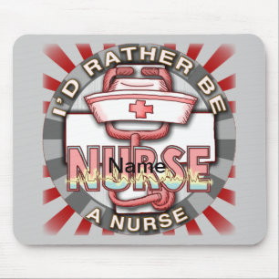Rather be a nurse  mouse pad