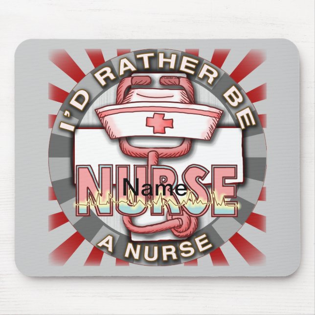 Rather be a nurse  mouse pad (Front)