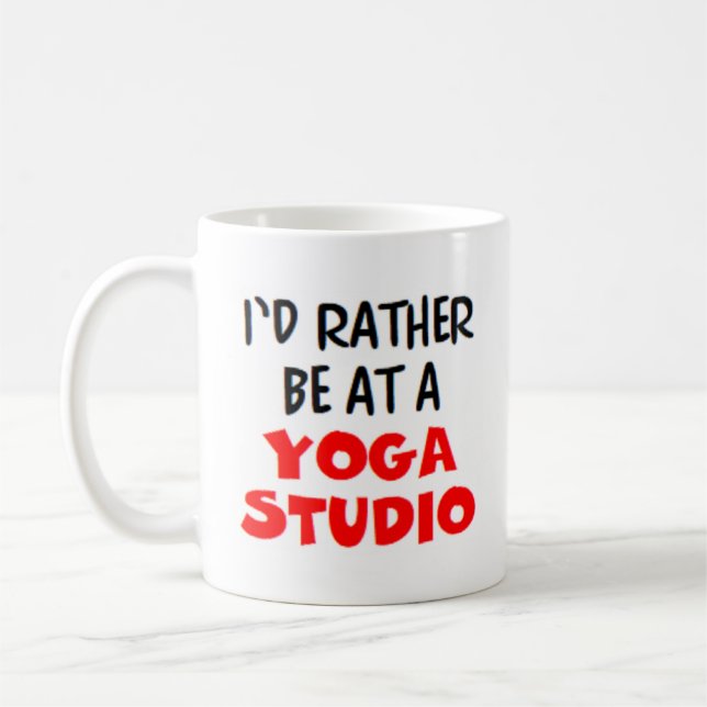 rather be at a yoga studio coffee mug (Left)