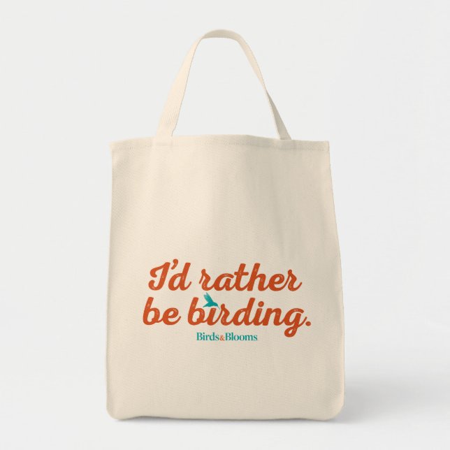 Rather be Birding Tote Bag (Front)