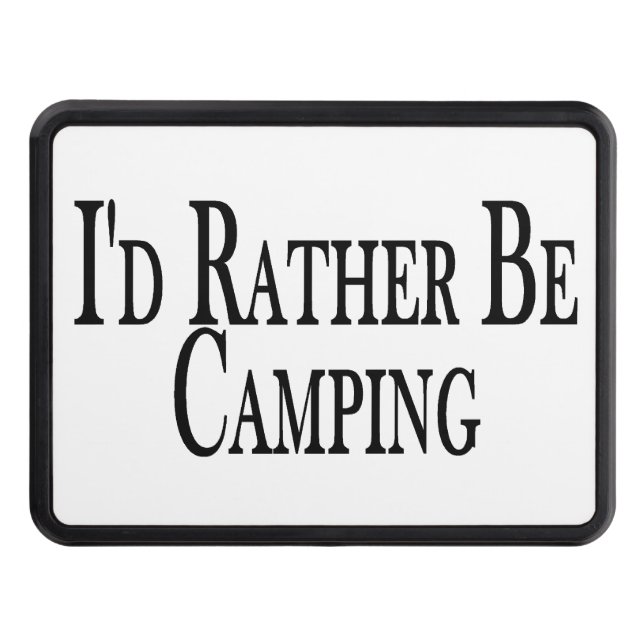 Rather Be Camping Trailer Hitch Cover (Front)