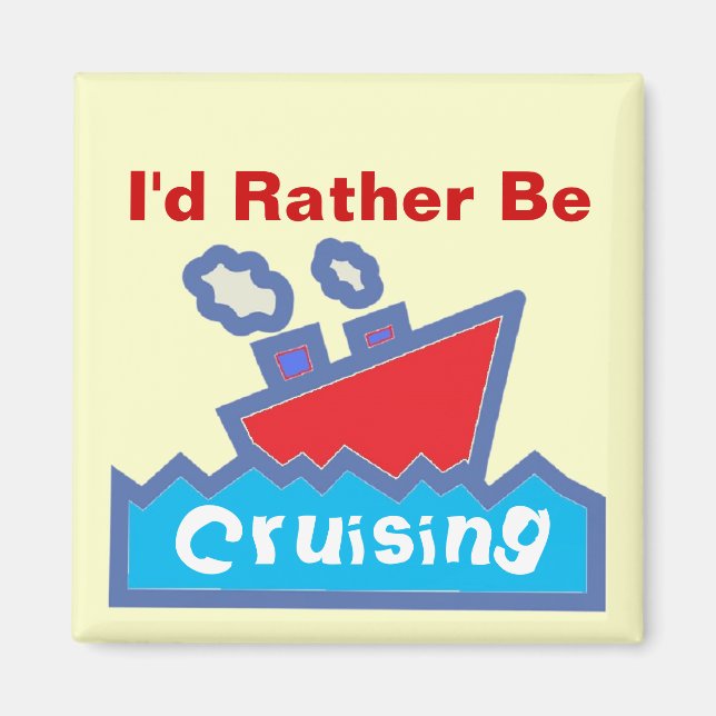 Rather be cruising magnet (Front)