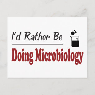 Rather Be Doing Microbiology Postcard